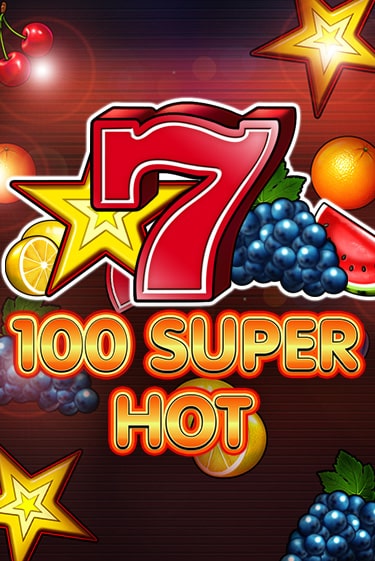 100 Super Hot демо онлайн | Вулкан Гранд бесплатная игра
