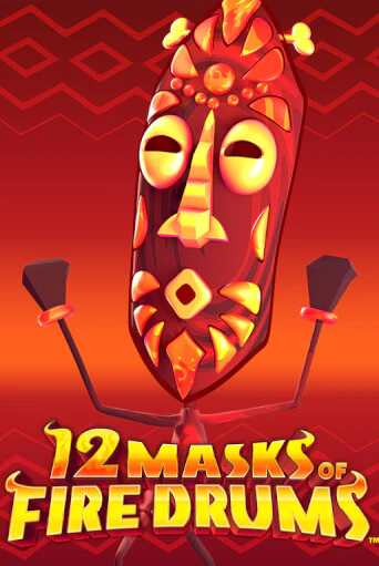 12 Masks of Fire Drums™ демо онлайн | Вулкан Гранд бесплатная игра