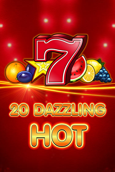 20 Dazzling Hot демо онлайн | Вулкан Гранд бесплатная игра