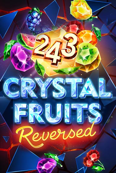 243 Crystal Fruits Reversed демо онлайн | Вулкан Гранд бесплатная игра