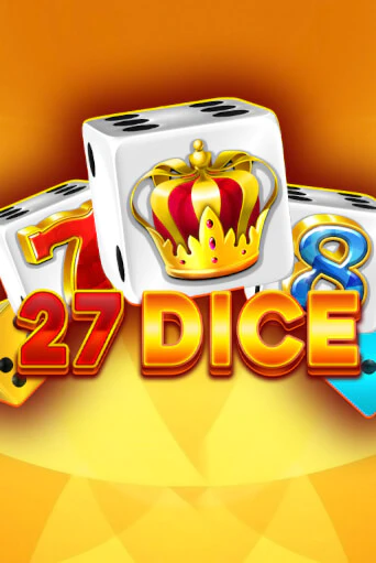 27 Dice демо онлайн | Вулкан Гранд бесплатная игра