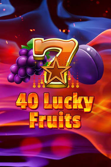 40 Lucky Fruits демо онлайн | Вулкан Гранд бесплатная игра