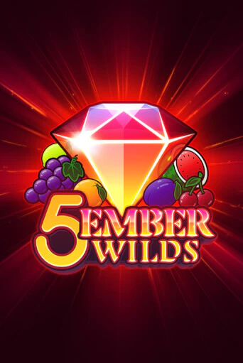 5 Ember Wilds демо онлайн | Вулкан Гранд бесплатная игра