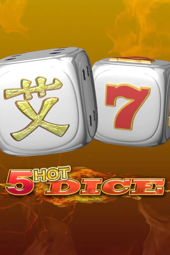 5 Hot Dice демо онлайн | Вулкан Гранд бесплатная игра