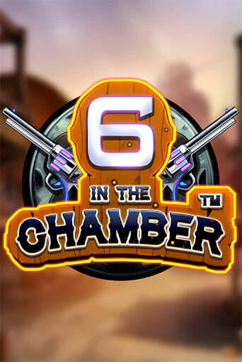 6 in the Chamber демо онлайн | Вулкан Гранд бесплатная игра