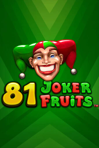 81 Joker Fruits демо онлайн | Вулкан Гранд бесплатная игра
