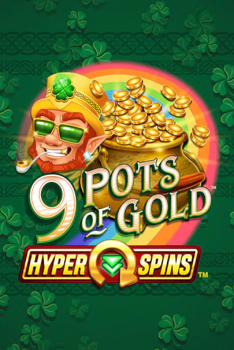 9 Pots of Gold™ HyperSpins™ демо онлайн | Вулкан Гранд бесплатная игра