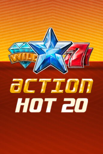 Action Hot 20   демо онлайн | Вулкан Гранд бесплатная игра