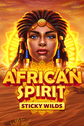 African Spirit Sticky Wilds демо онлайн | Вулкан Гранд бесплатная игра
