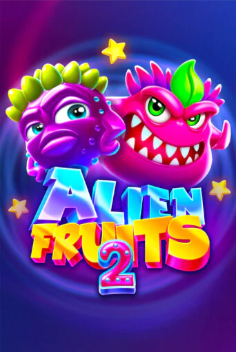 Alien Fruits 2 демо онлайн | Вулкан Гранд бесплатная игра