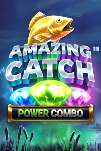 Amazing Catch Power Combo™ демо онлайн | Вулкан Гранд бесплатная игра