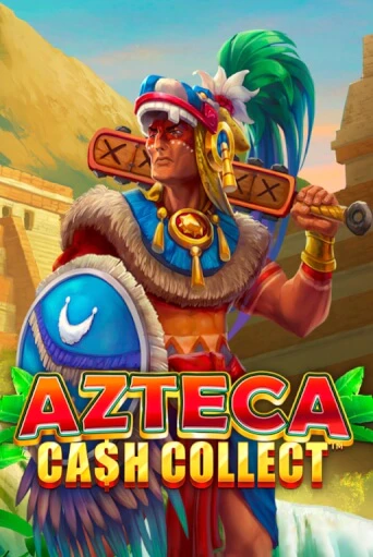 Azteca: Cash Collect демо онлайн | Вулкан Гранд бесплатная игра