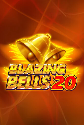 Blazing Bells 20 демо онлайн | Вулкан Гранд бесплатная игра