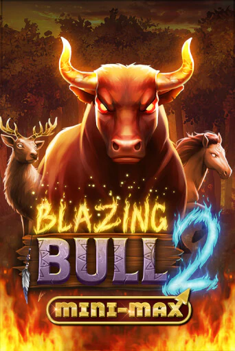 Blazing Bull 2 Mini Max демо онлайн | Вулкан Гранд бесплатная игра