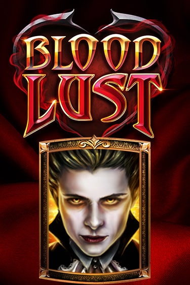 Blood Lust демо онлайн | Вулкан Гранд бесплатная игра
