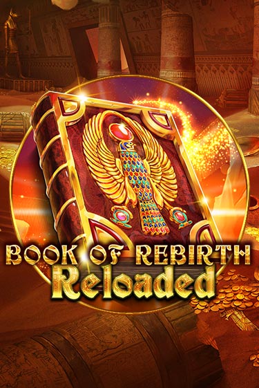 Book Of Rebirth Reloaded демо онлайн | Вулкан Гранд бесплатная игра