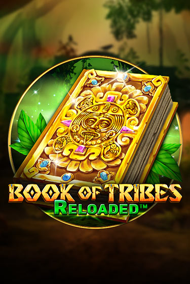 Book Of Tribes Reloaded демо онлайн | Вулкан Гранд бесплатная игра