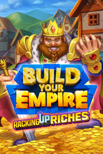 Build Your Empire демо онлайн | Вулкан Гранд бесплатная игра
