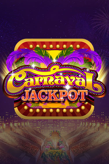 Carnaval Jackpot демо онлайн | Вулкан Гранд бесплатная игра