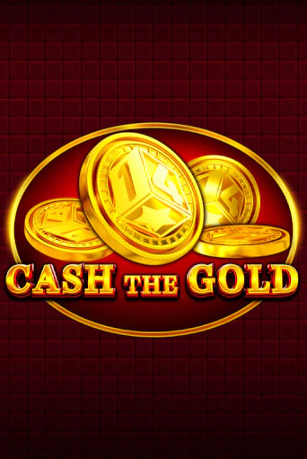 Cash The Gold демо онлайн | Вулкан Гранд бесплатная игра