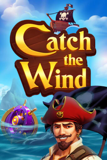 Catch the Wind демо онлайн | Вулкан Гранд бесплатная игра