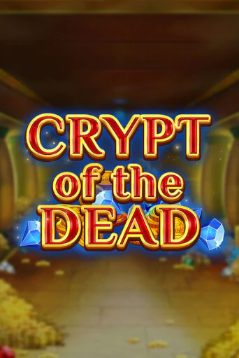 Crypt of the Dead демо онлайн | Вулкан Гранд бесплатная игра