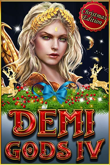 Demi Gods IV (Christmas Edition) демо онлайн | Вулкан Гранд бесплатная игра
