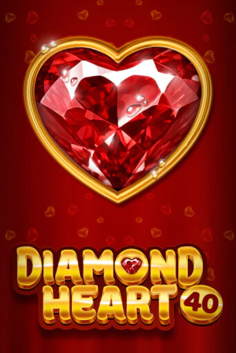 Diamond Heart 40 демо онлайн | Вулкан Гранд бесплатная игра