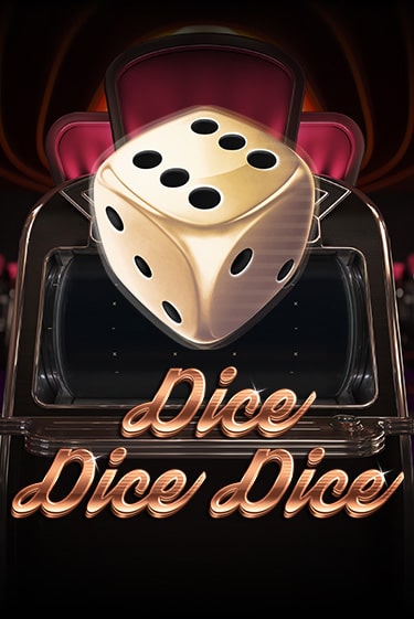 Dice Dice Dice демо онлайн | Вулкан Гранд бесплатная игра