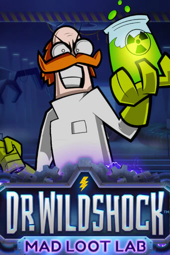 Dr. Wildshock: Mad Loot Lab™ демо онлайн | Вулкан Гранд бесплатная игра