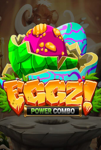 Eggz! POWER COMBO демо онлайн | Вулкан Гранд бесплатная игра