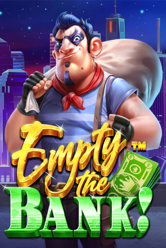 Empty the Bank демо онлайн | Вулкан Гранд бесплатная игра