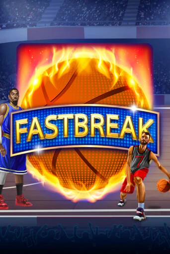 Fastbreak демо онлайн | Вулкан Гранд бесплатная игра