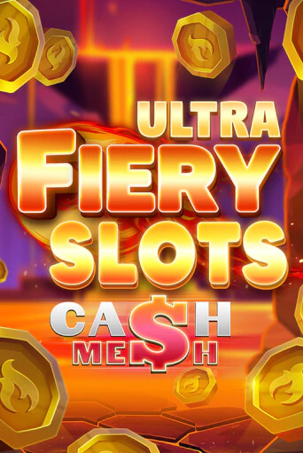 Fiery Slots Cash Mesh Ultra демо онлайн | Вулкан Гранд бесплатная игра