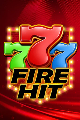 Fire Hit демо онлайн | Вулкан Гранд бесплатная игра