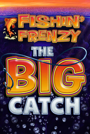 Fishin Frenzy The Big Catch демо онлайн | Вулкан Гранд бесплатная игра