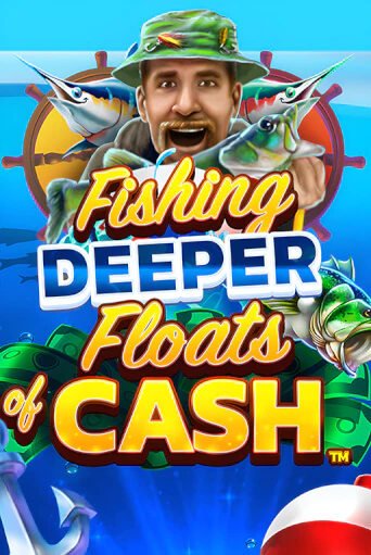Fishing Deeper Floats of Cash демо онлайн | Вулкан Гранд бесплатная игра