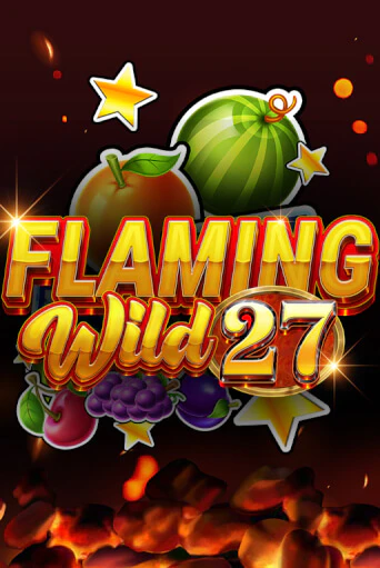 Flaming Wild 27 демо онлайн | Вулкан Гранд бесплатная игра