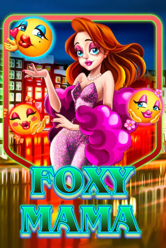 Foxy Mama демо онлайн | Вулкан Гранд бесплатная игра