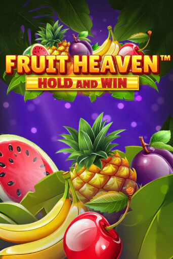 Fruit Heaven Hold and Win демо онлайн | Вулкан Гранд бесплатная игра