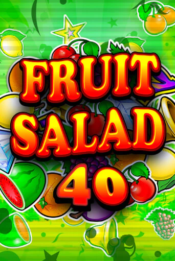 Fruit Salad 40 демо онлайн | Вулкан Гранд бесплатная игра