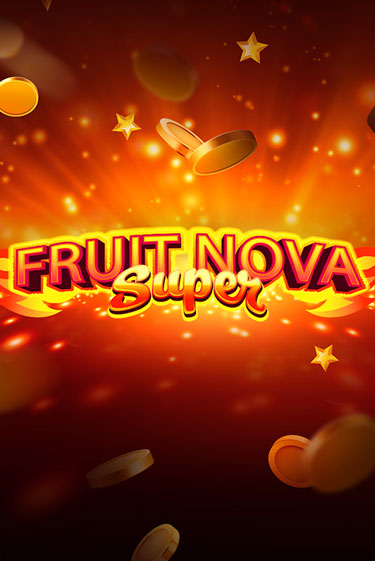 Fruit Super Nova демо онлайн | Вулкан Гранд бесплатная игра