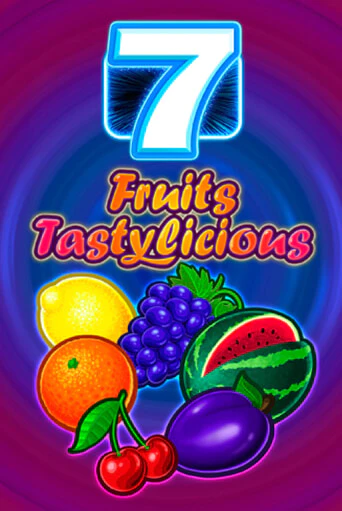 Fruits Tastylicious демо онлайн | Вулкан Гранд бесплатная игра