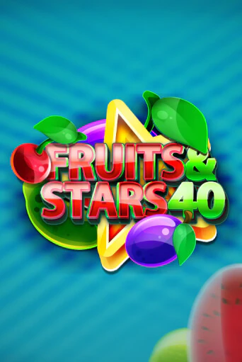 Fruits and Stars 40 демо онлайн | Вулкан Гранд бесплатная игра