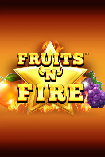 Fruits'n'Fire демо онлайн | Вулкан Гранд бесплатная игра