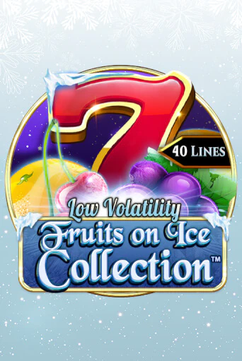 Fruits On Ice Collection 40 Lines демо онлайн | Вулкан Гранд бесплатная игра