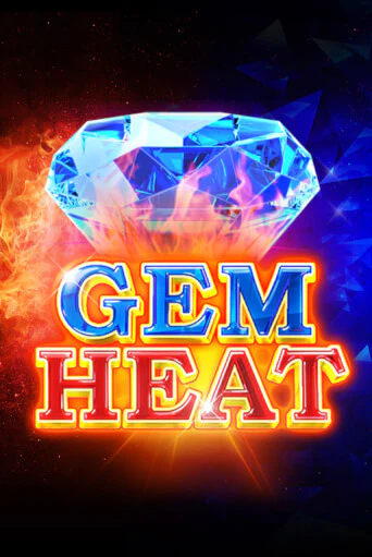 Gem Heat демо онлайн | Вулкан Гранд бесплатная игра