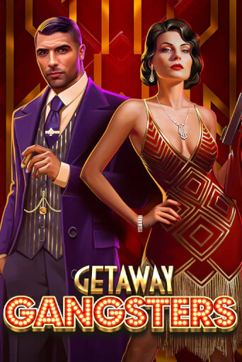 Getaway Gangsters™ демо онлайн | Вулкан Гранд бесплатная игра