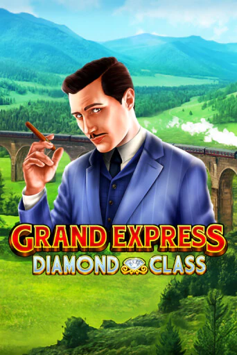 Grand Express Diamond Class демо онлайн | Вулкан Гранд бесплатная игра