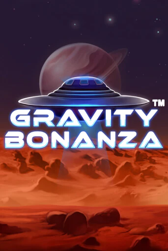 Gravity Bonanza демо онлайн | Вулкан Гранд бесплатная игра